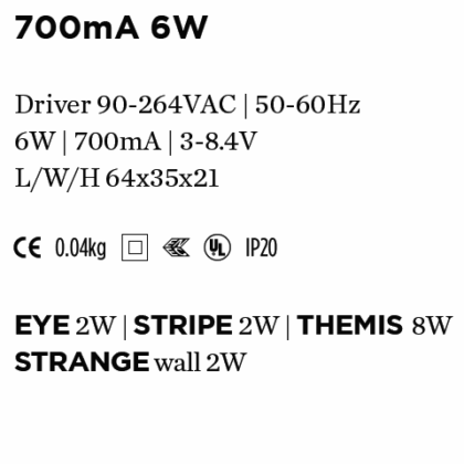 WEVER & DUCRE DRIVER 700mA 6W 64x35x21 90215203